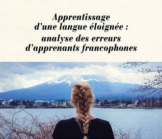 Apprentissage d’une langue éloignée: analyse des erreurs d’apprenants francophone