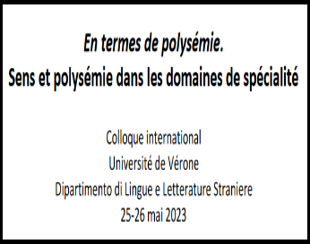 Appel à contribution pour le Colloque international :Université de Vérone, Dipartimento di Lingue e Letterature Straniere - 25-26 mai 2023